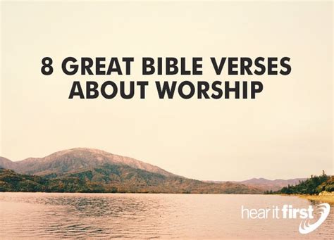 8 Great Bible Verses About Worship