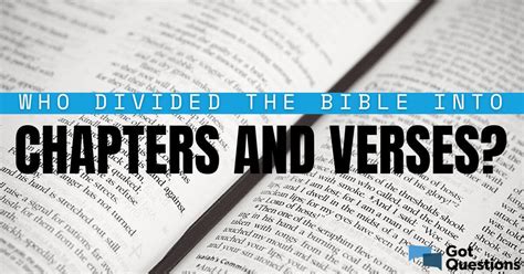 Who divided the Bible into chapters and verses? Why and when was it ...