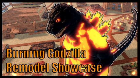 Roblox Kaiju Universe Burning Godzilla Remodel Showcase YouTube