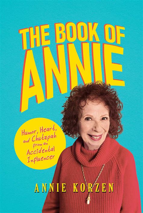 The Book of Annie | Book by Annie Korzen | Official Publisher Page ...