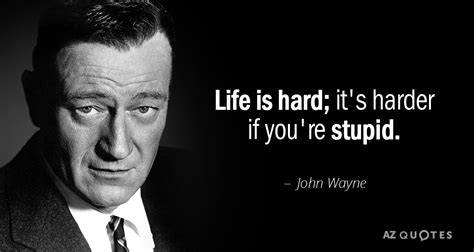 TOP 25 QUOTES BY JOHN WAYNE (of 133) | A-Z Quotes