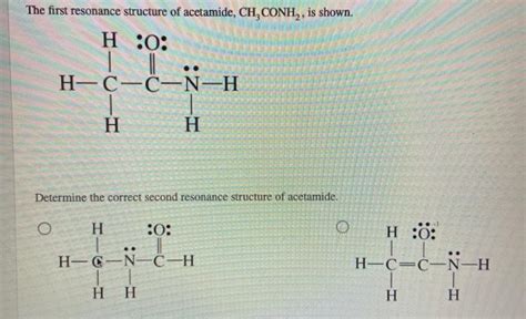 Solved The first resonance structure of acetamide, CH, | Chegg.com