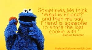 Cookie Monster Inspirational Quotes. QuotesGram