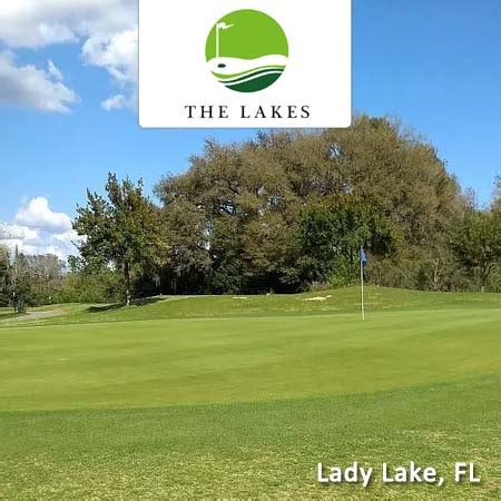 The Lakes Golf Club - Lady Lake, FL - Save up to 50%