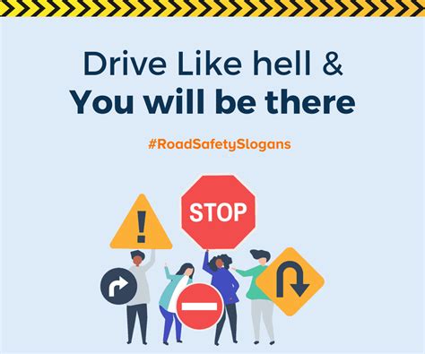 Slogans On Traffic Rules Funny Safety Slogans Workplace Safety Slogans