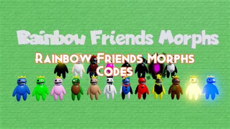 Find The Rainbow Friends Morphs Codes Roblox November 2022 - Riset