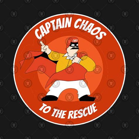 Check Out This Awesome Captainchaosfunnyt Design On Teepublic