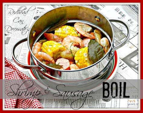 Shrimp & Sausage Boil by Redhead Can Decorate #shrimp #sausage Seafood ...