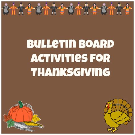 Thanksgiving Classroom Bulletin Board