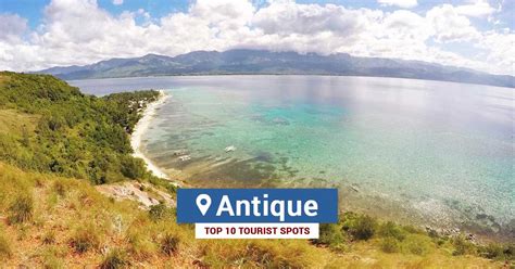 Top 10 Tourist Spots in Antique | Tourist Spots Finder