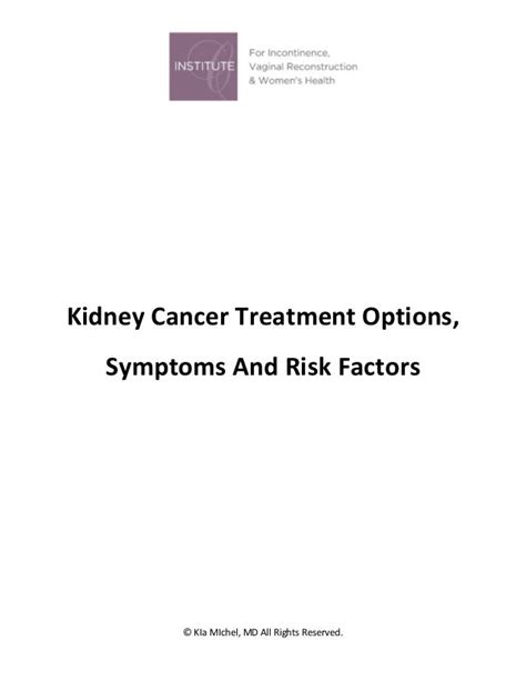 Kidney cancer treatment options, symptoms and risk factors