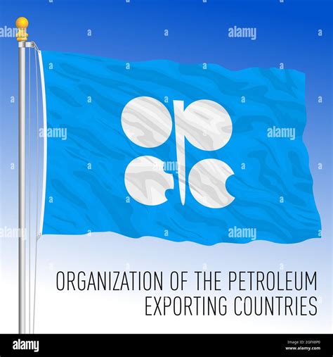 OPEC flag, Organization of the Petroleum Exporting Countries, vector ...