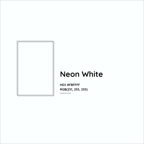 About Neon White - Color codes, similar colors and paints - colorxs.com