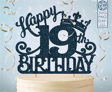 19 19th birthday cake topper svg 19 19th happy birthday cake | Etsy