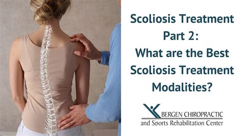 What Are the Best Scoliosis Treatment Modalities?