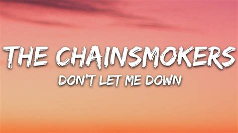 The Chainsmokers - Don't Let Me Down (Lyrics) ft. Daya Chords - Chordify