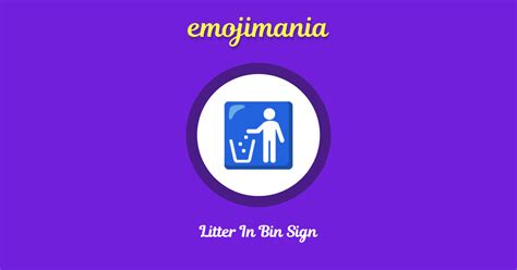 🚮 Litter In Bin Sign emoji Copy & Paste - Emojimania