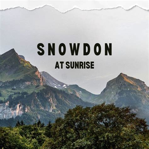 Snowdon at Sunrise