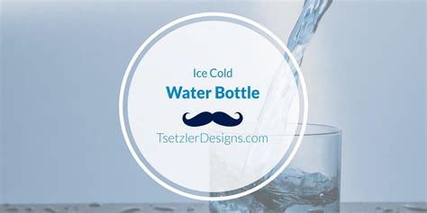 Ice Cold Water Bottle - TSetzler Designs