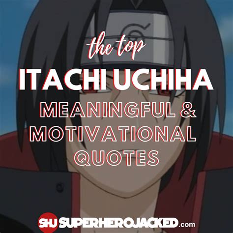 Top Ten Itachi Uchiha Quotes: Best Itachi Motivational Quotes