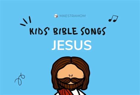 Jesus- Bible Songs for Kids - Maestra Mom