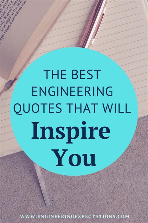 The Best Engineering Quotes That Will Inspire You