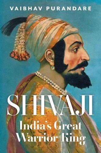 Shivaji Indias Great Warrior King Indian Books And Periodicals