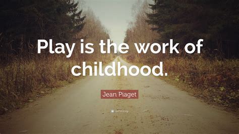 Jean Piaget Quotes (54 wallpapers) - Quotefancy