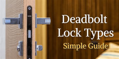 8 Different Deadbolt Lock Types for Your Front Door – EleMake