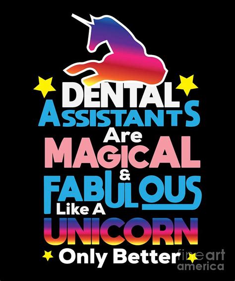 Funny Dentist Quote Dental Assistant Magical Digital Art by ...