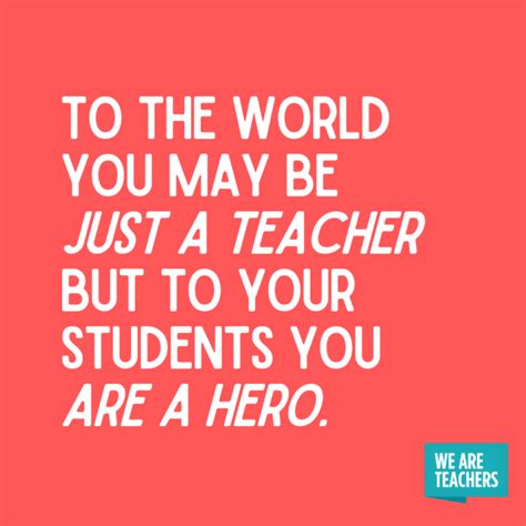 45 of the Best Inspirational Teacher Quotes - WeAreTeachers