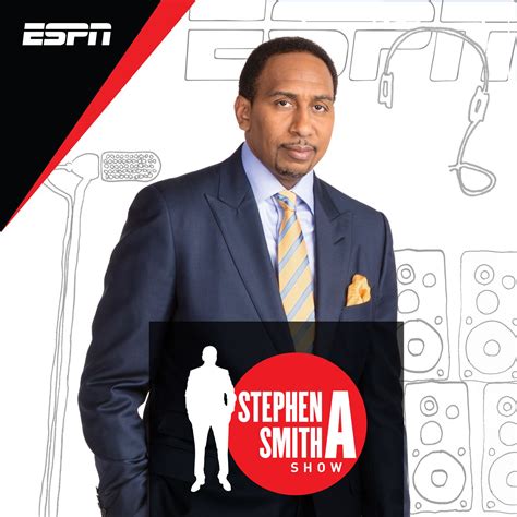 The Stephen A. Smith Show | Listen via Stitcher Radio On Demand