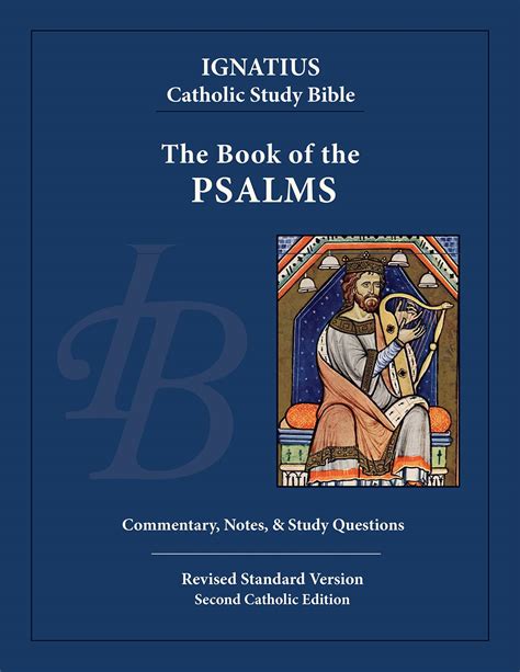 The Book of Psalms (Ignatius Catholic Study Bible): Walters Ph.D ...