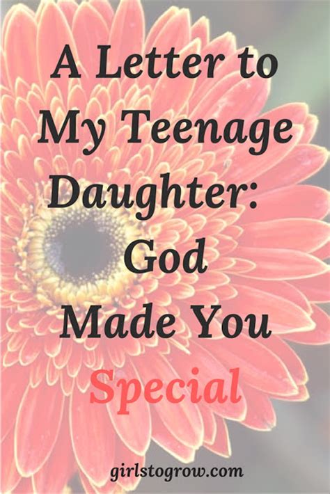 A Letter to My Teenage Daughter: God Made You Special - Girls To Grow