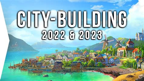 30 New Upcoming PC CITY-BUILDING Games in 2022 & 2023 Best Survival ...