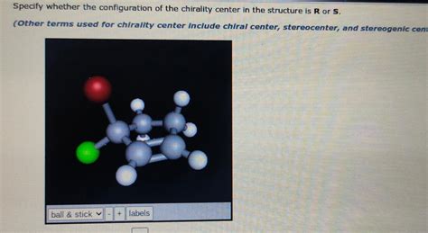 Solved Specify whether the configuration of the chirality | Chegg.com