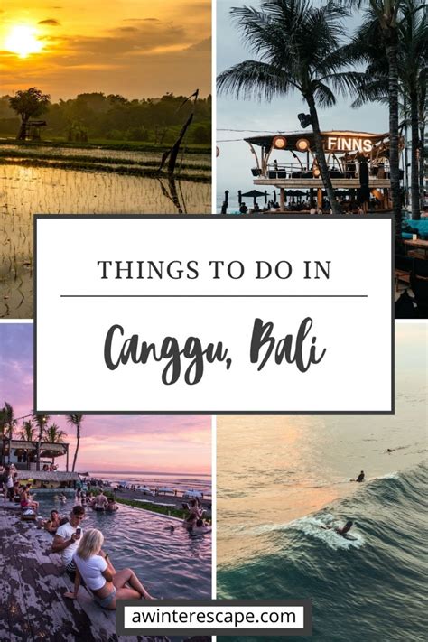 Awesome Things To Do In Canggu, Bali - A Winter Escape