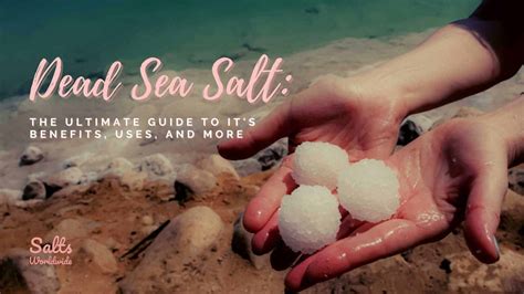 Dead Sea Salt Benefits for Skin - Dead Sea Salt Scrub Uses