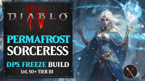 Diablo 4 Ice Sorceress Build - Permafrost - Fextralife