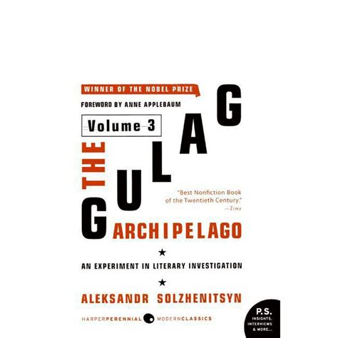 Gulag Archipelago, 1918-1956: The Gulag Archipelago Volume 3 : An ...