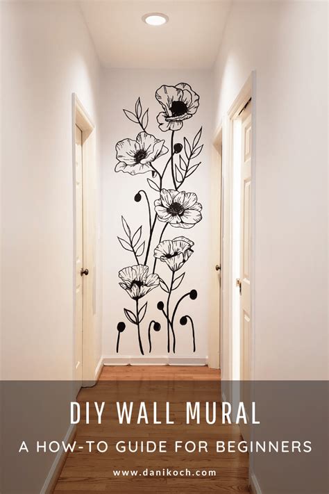 DIY Wall Mural: A How-To Guide for Beginners - Dani Koch