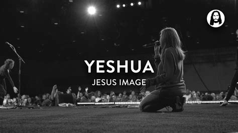 Yeshua | Jesus Image Worship | Meredith Mauldin | Michael Koulianos ...