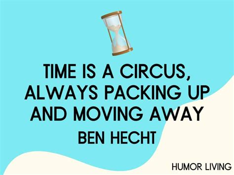 40+ Funny Time Quotes to Make You Laugh - Humor Living