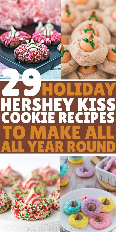 29 FUN Hershey Kiss Cookies [Christmas, Halloween & More]