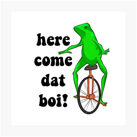 "Here Come Dat Boi Meme Frog" Photographic Print by GalaxyChicken ...