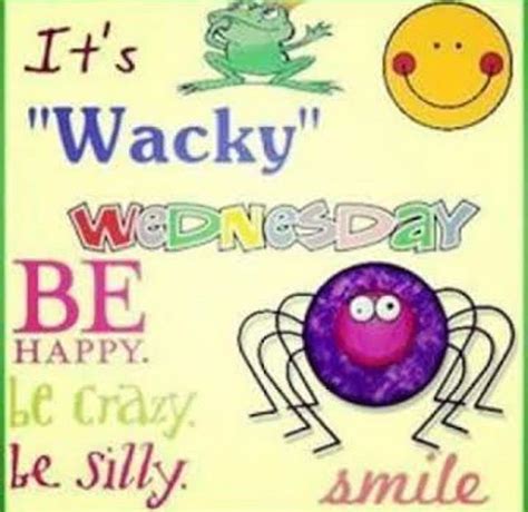 Wacky Wednesday Quotes - ShortQuotes.cc