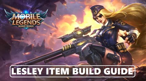 "Mobile Legends": Lesley Item Build Guide - LevelSkip