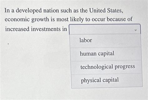 Solved In a developed nation such as the United States, | Chegg.com