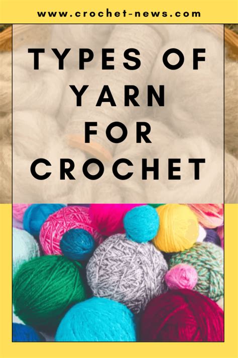 9 Types Of Yarn For Crochet - Crochet News