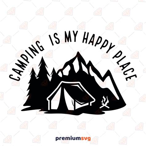 Camping Is My Happy Place SVG Design | PremiumSVG